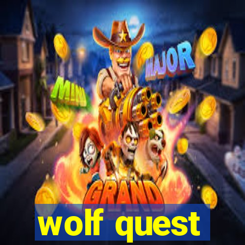 wolf quest